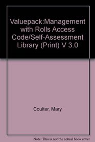 Valuepack:Management with Rolls Access Code/Self-Assessment Library (Print) V 3.0