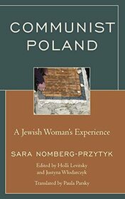 Communist Poland: A Jewish Woman's Experience (Lexington Studies in Jewish Literature)