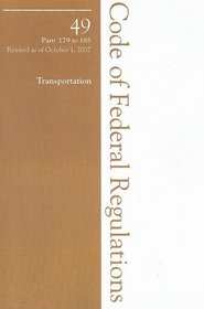 2007 49 CFR 100-185 (HazMat Transportation) (Code of Federal Regulations, Title 49: Transportation)