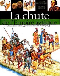 La chute de l'Empire aztque