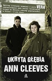 Ukryta glebia (Hidden Depths) (Vera Stanhope, Bk 3) (Polish Edition)
