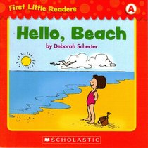 Hello, Beach (First Little Readers; Level A)