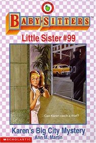 Karen's Big City Mystery (Baby-Sitters Little Sister, Bk 99)