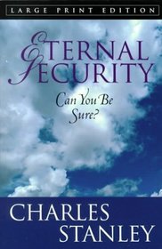 Eternal Security (Large Print Edition)