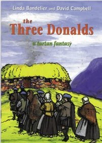 The Three Donalds: A Tartan Fantasy