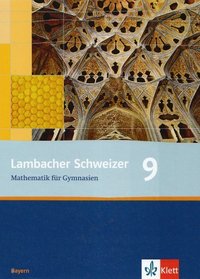 Lambacher Schweizer LS Mathematik 9. Schlerbuch Neu. Bayern