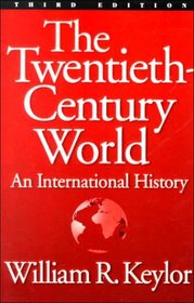 The Twentieth-Century World: An International History