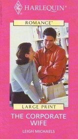 The Corporate Wife (Large Print)