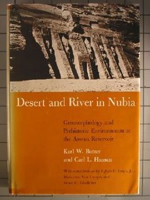 Desert and River in Nubia: Geomorphology and Prehistoric Environments at the Aswan Reservoir