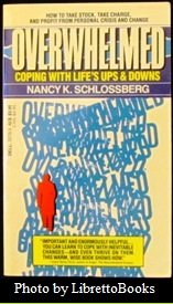 Overwhelmed: Coping with Life's Ups And