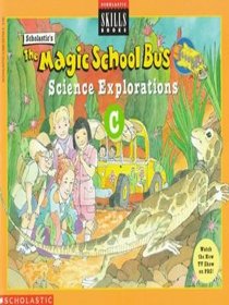 The Magic School Bus Science Explorations-C, Grade 3
