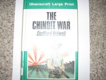 The Chindit War (Ulverscroft Large Print)