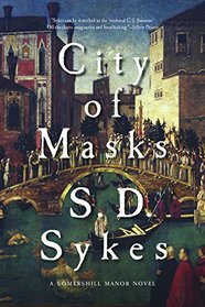 City of Masks: A Somershill Manor Novel (Somershill Manor Mysteries)
