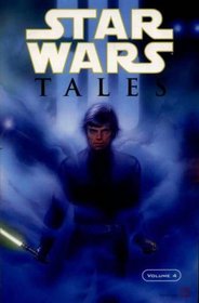 Star Wars Tales Vol. 4: Tales 4: v. 4 (Star Wars)