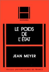 Le poids de l'Etat (Histoires) (French Edition)