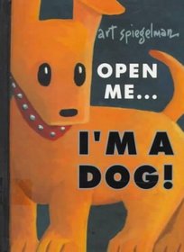 Open Me...I'm a Dog