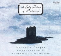 A Brief History of Montmaray (Montmaray Journals, Bk 1) (Audio CD) (Unabridged)