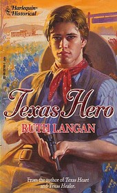 Texas Hero (Harlequin Historical, No 180)