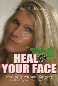 Heal Your Face