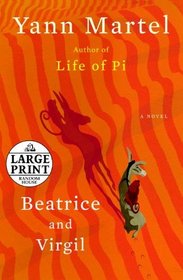 Beatrice and Virgil: A Novel (Random House Large Print)