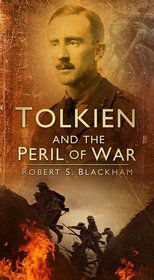 Tolkien and the Peril of War