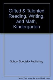 Gifted & Talented Reading, Writing, and Math, Kindergarten