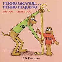 Perro Grande Eperro Pequeno/Big Dog Little Dog (Random House Picturebacks)