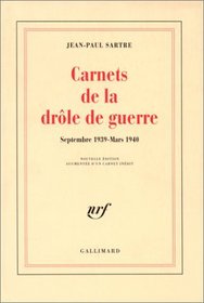 Carnets de la drole de guerre: Septembre 1939-mars 1940 (French Edition)