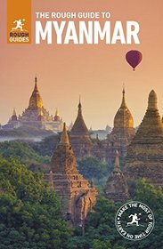 The Rough Guide to Myanmar