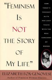 Feminism is not the Story of My Life