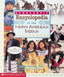 Scholastic Encyclopedia of the North American Indian