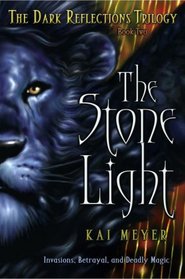 The Stone Light (Dark Reflections, Bk 2)