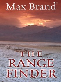 The Range Finder: A Western Trio