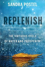 Replenish: The Virtuous Cycle of Water and Prosperity