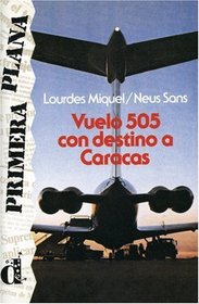 Vuelo 505 con destino a Caracas. (Lernmaterialien)