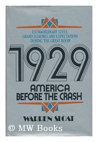 1929, America Before the Crash