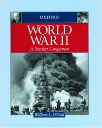World War II: A Student Companion (Oxford Student Companions to American History)