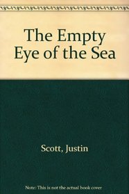 The Empty Eye of the Sea