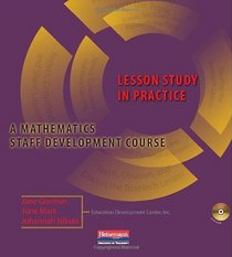 Lesson Study in Practice: A Mathematics Staff Development Course