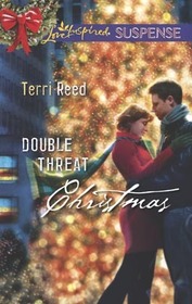 Double Threat Christmas (Love Inspired Suspense, No 127)
