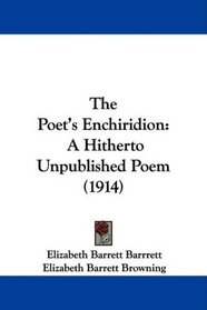 The Poet's Enchiridion: A Hitherto Unpublished Poem (1914)