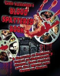 Chris Alexander's Blood Spattered Book
