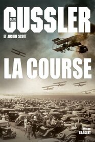 LA COURSE: thriller - traduit de l?anglais (tats-Unis) par Bernard Gilles