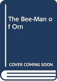 The Bee-Man of Orn