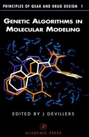 Genetic Algorithms in Molecular Modeling (Principles of QSAR and Drug Design)