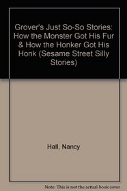 Just So Stories Sesame Silly (Sesame Street Silly Stories)