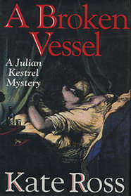 Broken Vessel (A Julian Kestrel Mystery)