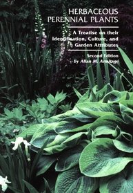 Herbaceous Perennial Plants: A Treatise on Their Identification, Culture, and Garden Attributes