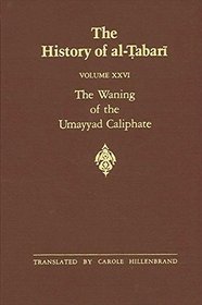 The History of Al-Tabari (Tabari//History of Al-Tabari/Ta'rikh Al-Rusul Wa'l-Muluk)