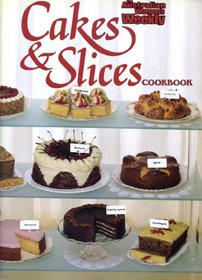 Cakes and Slices